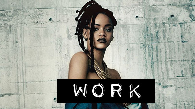 Rihanna-work.jpg